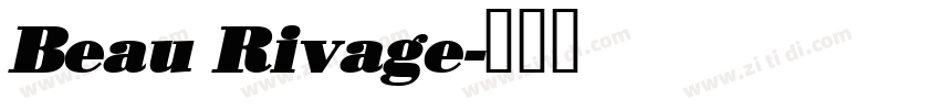 Beau Rivage字体转换